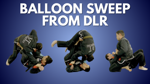 The De La Riva Balloon Sweep Made Easy
